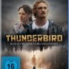 Thunderbird - Schatten der Vergangenheit