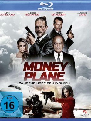 Money Plane - Raubzug über den Wolken