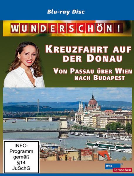 Wunderschön! - Kreuzfahrt auf der Donau: Von Passau über Wien nach Budapest