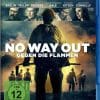 No Way Out - Gegen die Flammen