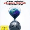 Immer noch eine unbequeme Wahrheit - Unsere Zeit läuft