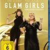Glam Girls - Hinreissend Verdorben