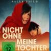 Nicht ohne meine Tochter