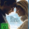 The Road Ahead - Am Ende zählt das Leben