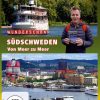 Wunderschön! - Südschweden - Von Meer zu Meer