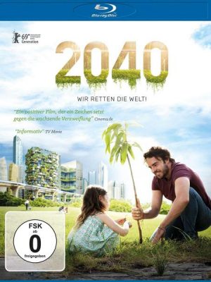 2040 -  Wir retten die Welt!