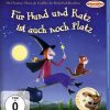 Für Hund und Katz ist auch noch Platz
