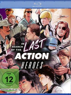 In Search Of The Last Action Heroes