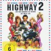 Highway 2 - Auf dem Highway ist wieder die Hölle los