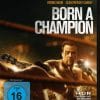 Born a Champion (4K Ultra HD)
