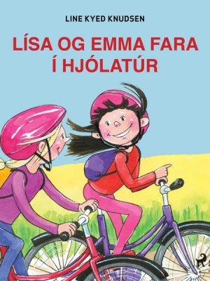 Lísa og Emma fara í hjólatúr