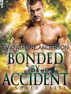 Bonded by Accident - A Kindred Tales Novel
