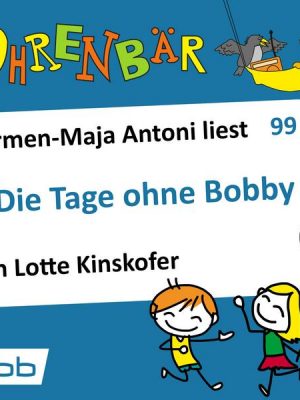 Die Tage ohne Bobby