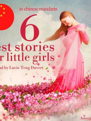 6 best stories for little girls in chinese mandarin