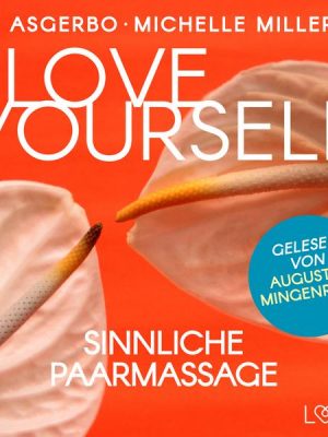 Love Yourself - Sinnliche Paarmassage