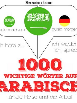 1000 wichtige Wörter auf Arabisch für die Reise und die Arbeit