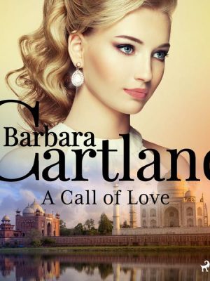 A Call of Love (Barbara Cartland's Pink Collection 101)