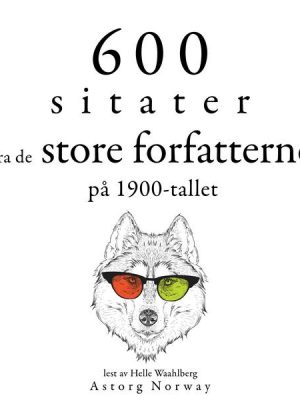 600 sitater fra store forfattere fra det 20. århundre