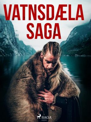 Vatnsdæla saga