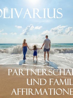 Partnerschaft und Familie - Affirmationen