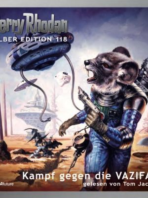 Perry Rhodan Silber Edition 118: Kampf gegen die VAZIFAR