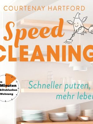 Speed-Cleaning – Schneller putzen