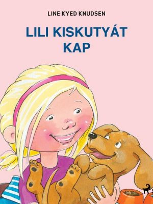 Lili kiskutyát kap