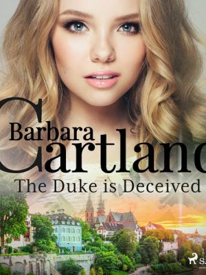 The Duke is Deceived (Barbara Cartland's Pink Collection 97)