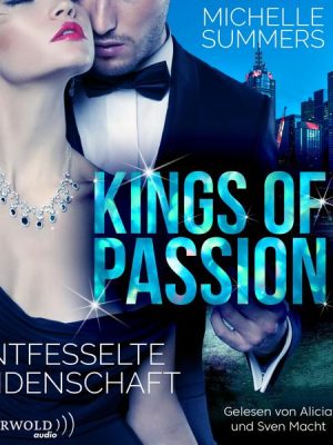 Kings of Passion - Entfesselte Leidenschaft (Australian Millionaires 1)