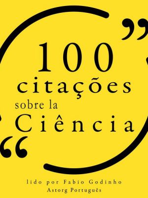 100 citações sobre ciência