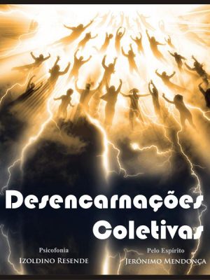 Desencarnações coletivas