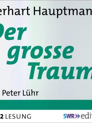 Der grosse Traum