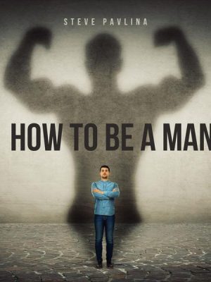 How To Be A Man