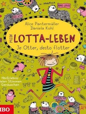 Mein Lotta-Leben. Je Otter desto flotter