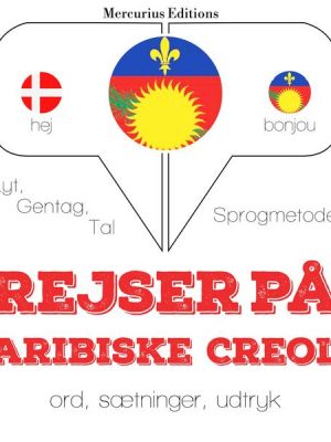 Rejser på Caribiske Creole