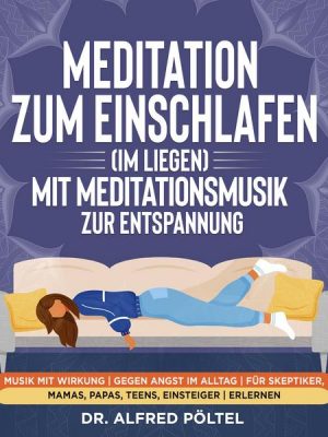 Meditation zum Einschlafen (im Liegen) mit Meditationsmusik zur Entspannung