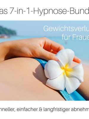 Das 7-in-1-Hypnose-Bundle: Gewichtsverlust für Frauen - Schneller