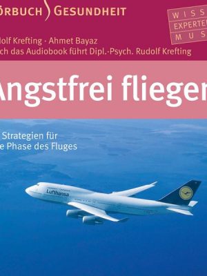 Angstfrei fliegen - Hörbuch