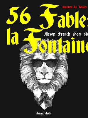 56 fables of La Fontaine