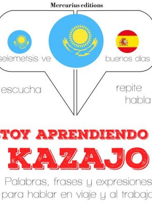 Estoy aprendiendo el kazajo