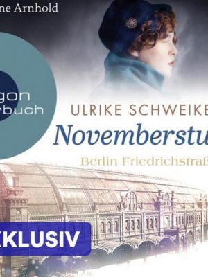 Berlin Friedrichstraße: Novembersturm (Nur bei uns!)