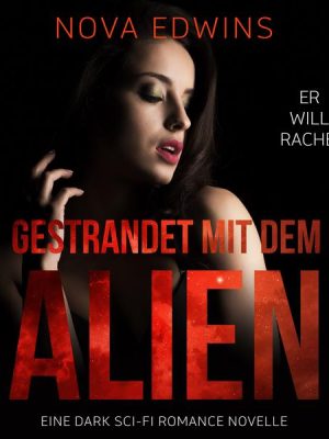 Gestrandet mit dem Alien