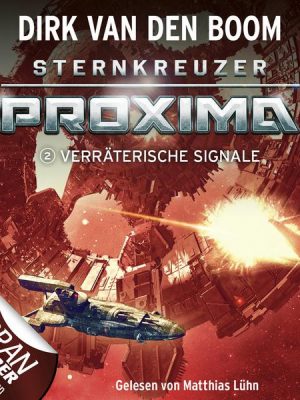 Sternkreuzer Proxima - Folge 02