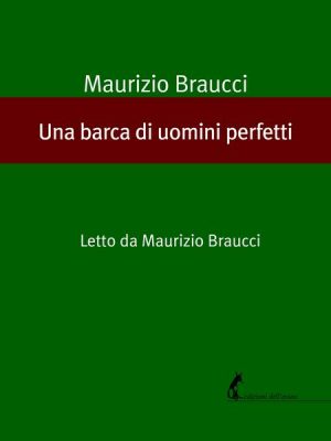 Una barca di uomini perfetti