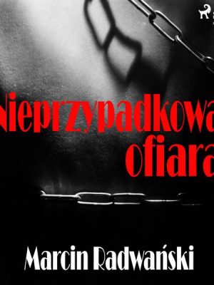 Nieprzypadkowa ofiara