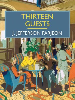 Thirteen Guests