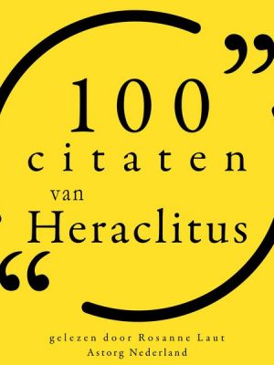 100 citaten van Heraclitus