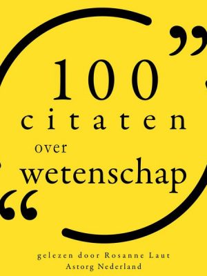 100 Citaten over Wetenschap