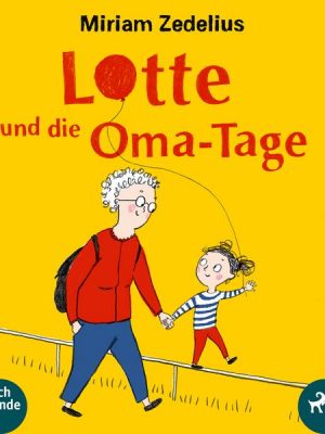 Lotte und die Oma-Tage