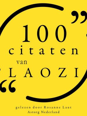 100 citaten van Laozi